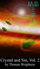 Crystal and Sin; Volume 2