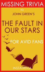 Title: Trivia-On-Books The Fault in our Stars by John Green, Author: Trivion Books