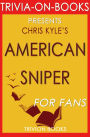 Trivia-On-Books American Sniper by Chris Kyle