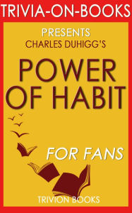 Title: Trivia-On-Books Power of Habit by Charles Duhigg, Author: Trivion Books