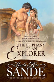 Title: The Epiphany of an Explorer, Author: Linda Rae Sande