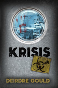 Title: Krisis, Author: Deirdre Gould