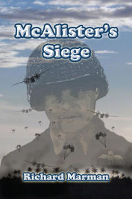 Title: McAlister's Siege - book 3 in the McAlister Line - a YA Book, Author: Richard Marman