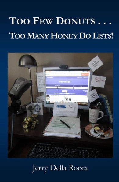 Too Few Donuts... Too Many Honey Do Lists!