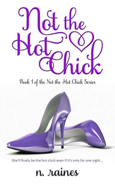 Not the Hot Chick Book 1