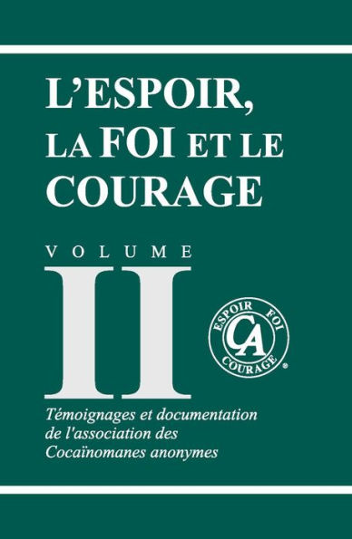 L'Espoir, la Foi et le Courage