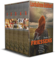 Title: The Friessens: Books 1-5 (The Reunion/ The Bloodline/ The Promise/ The Business Plan/ The Decision), Author: Lorhainne Eckhart