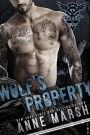 Wolf's Property: A Wolf Pack Motorcycle Club Book