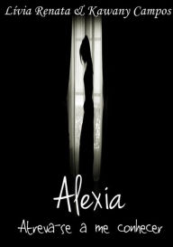 Title: Alexia, Author: Livia Renata & Kawany Campos