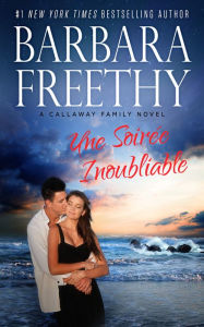 Title: Une Soiree Inoubliable, Author: Barbara Freethy