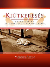 Title: Kiutkereses, Author: Attila Marton