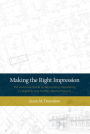 Making The Right Impression: The Definitive Guide to Renovating, Expanding, or Building Your Perfect Dental Practice