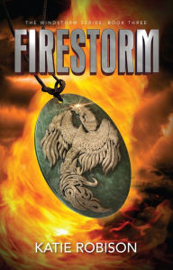 Title: Firestorm, Author: Katie Robison