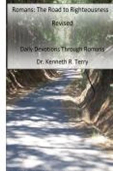 Romans: The Road to Righteousness Revised