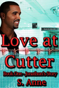 Title: Love at Cutter, Author: S. Anne