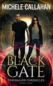 Title: Black Gate, Author: Michele Callahan