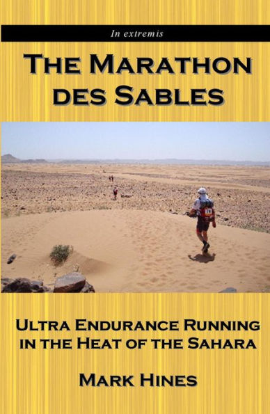 The Marathon des Sables: Ultra Endurance Running in the Heat of the Sahara