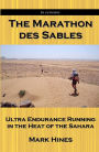 The Marathon des Sables: Ultra Endurance Running in the Heat of the Sahara