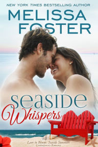 Title: Seaside Whispers (Love in Bloom: Seaside Summers): Matt Lacroux, Author: Melissa Foster