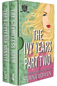 Title: The Ivy Years Part Two, Author: Sarina Bowen