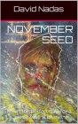 November Seed: It was the perfect day for a worst-case scenario