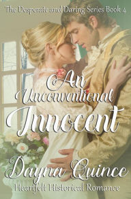 Title: An Unconventional Innocent, Author: Dayna Quince