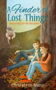 Title: A Finder of Lost Things, Author: Christy Lynn Anana