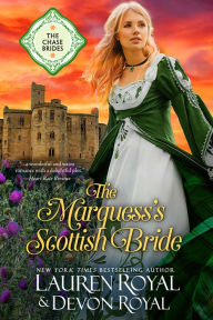 Title: The Marquess's Scottish Bride: A Sweet & Clean Historical Romance (The Chase Brides, Book 2), Author: Devon Royal