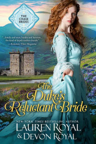 Title: The Duke's Reluctant Bride: A Sweet & Clean Historical Romance (The Chase Brides, Book 4), Author: Lauren Royal