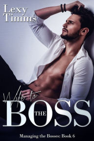 Title: Wife to the Boss, Author: Lexy Timms