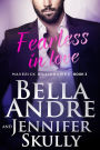 Fearless In Love: The Maverick Billionaires, Book 3