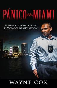 Title: Panico en Miami, Author: Wayne Cox