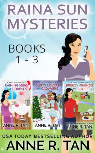 Title: Raina Sun Cozy Mysteries Box Set Vol 1 (Books 1 -3), Author: Anne R. Tan