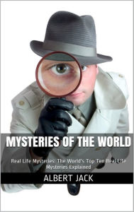Title: Mysteries of The World, Author: Albert Jack