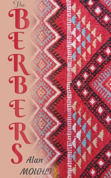 The Berbers History: Life & Who they are