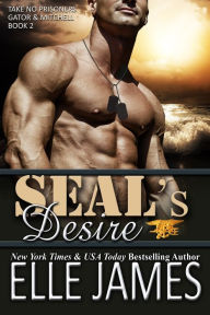 Title: SEAL's Desire, Author: Elle James