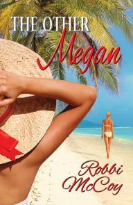 Title: The Other Megan, Author: Robbi McCoy