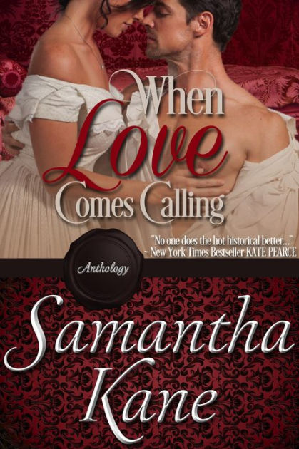 When Loves Comes Calling by Samantha Kane | eBook | Barnes & Noble®