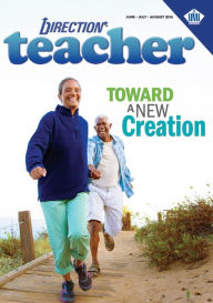 Title: Direction Teacher (Summer 2016): Toward a New Creation, Author: Dr. Melvin E. Banks