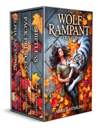 Title: Wolf Rampant Trilogy: Werewolf Romantic Urban Fantasy, Author: Aimee Easterling