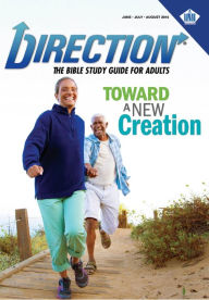 Title: Direction Student (Summer 2016): Toward a New Creation, Author: Dr. Melvin E. Banks
