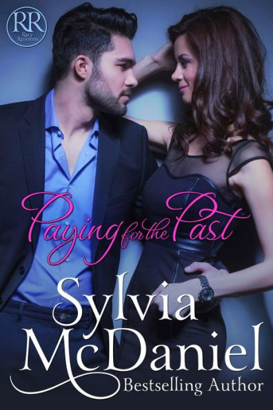 Paying For The Past (Contemporary Romantic Comedy Novella)