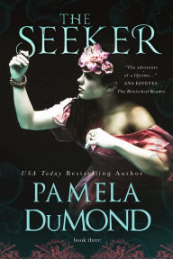 Title: The Seeker, Author: Pamela DuMond