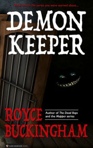 Title: Demon Keeper, Author: Royce Buckingham