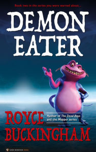 Title: Demon Eater, Author: Royce Buckingham