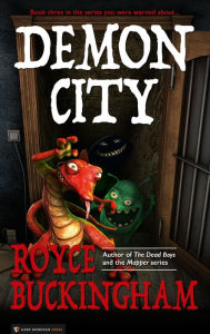 Title: Demon City, Author: Royce Buckingham