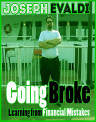 Title: Going Broke, Author: Joseph Evaldi