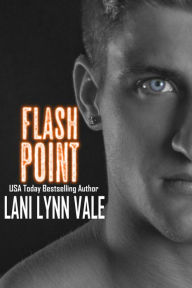 Title: Flash Point, Author: Lani Lynn Vale