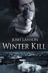 Title: Winter Kill, Author: Josh Lanyon