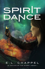 Title: Spirit Dance, Author: E L Chappel